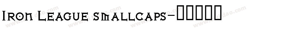 Iron League smallcaps字体转换